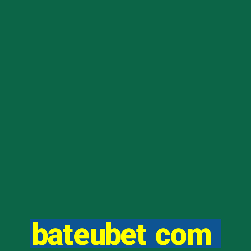 bateubet com